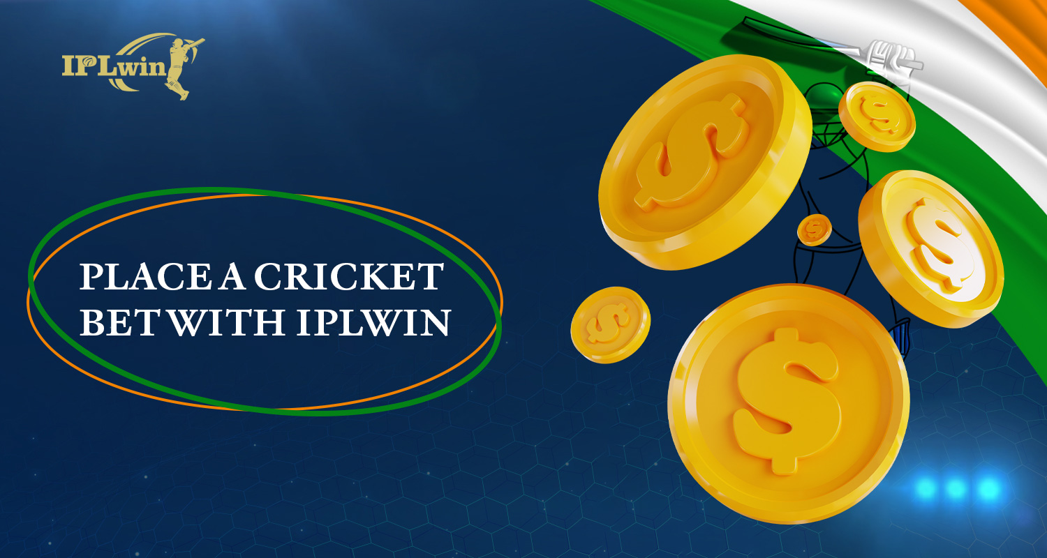 A detailed guide on how to place a bet on IPLwin IPL or on a match in another format.
